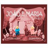 João e Maria Em Doce - Doces historia