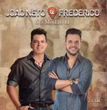 João Neto Frederico -Só Modão CD DUPLO - Som livre