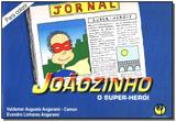 Joaozinho, o Super-heroi - Livro pleno