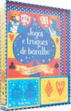 Jogos E Truques De Baralho - Editora nobel