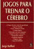 Jogos para Treinar O Cerebro - Madras editora