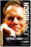 Jonas Bloch - Aplauso Pefil - Imprensa oficial