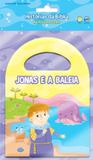 Jonas e a baleia - histórias da bíblia - na hora do banho - Vale das letras