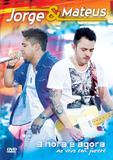 Jorge Mateus - A Hora É Agora - Ao Vivo Em Jurere - DVD - Som livre