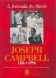 Jornada Do Heroi: Joseph Campbell Vida E Obra / Cousineau (Org.) - Editora agora