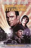 Jornada nas Estrelas - Cidade à Beira da Eternidade - Mythos editora