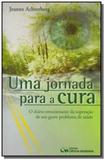 Jornada para a cura, uma - Ciencia moderna