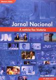 Jornal nacional - a noticia faz historia - Zahar
