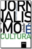 Jornalismo ainda e cultura - Limiar