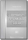 Jornalismo e a midia social, o - Edifurb