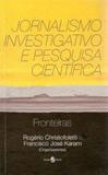 Jornalismo investigativo e pesquisa cientifica - Insular