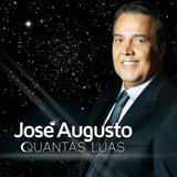 Jose Augusto - Quantas Luas - CD - Som livre