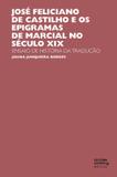 José Feliciano de Castilho e os epigramas de Marcial no séc. XIX - Unesp