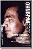 Jose marinho luzes do sertao col aplauso - Imprensa oficial