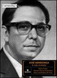Jose mendonça - a vida revelada - Ufmg