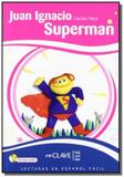Juan ignacio superman + cd audio - En clave