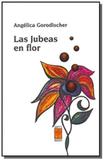 Jubeas en flor, las - Libros de la araucaria