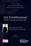 Juiz Constitucional - Estado E Poder No Século XXI - Rt