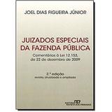 Juizados Especiais da Fazenda Pública - 2ª Ed. 2011 - Nova Ortografia