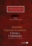 Juizados Especiais Estaduais Cíveis e Criminais - Comentarios à Lei N. 9. 099/1995 - Somos educao