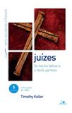 Juízes - Série estudando a Palavra - Vida nova
