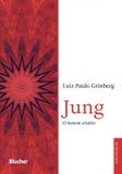Jung - o homem criativo - Edgard blucher