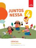 Juntos Nessa - Ciencias - 4º Ano - Ensino Fundamental I - 4º Ano - Leya - didáticos