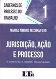 Jurisdição, Ação e Processo - Ltr