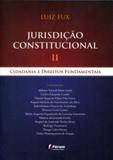 Jurisdição Constitucional II - Cidadania e Direitos Fundamentais - Editora forum