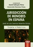 Jurisdicción de Menores en España - Teoría y Práctica - Juruá