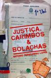 Justiça, Carimbos Bolachas - Baraúna editora