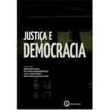 Justica e democracia - ithala - Editora ithala ltda
