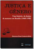 Justiça e Gênero: Uma História da Justiça... ( 1960-1990 ) - Unb