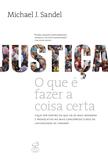 Justiça - O que é fazer a coisa certa