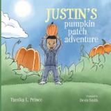 Justin's Pumpkin Patch Adventure - Just'n tyme products