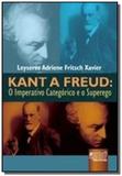 Kant a freud - o imperativo categorico e o supereg - Jurua