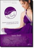 Karma club - Novo seculo
