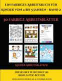 Kinder Arbeitsblätter (Ein farbiges Arbeitsbuch für Kinder von 4 bis 5 Jahren - Band 2) - Arts and crafts for kids ltd
