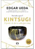 Kintsugi: O Poder de Dar a Volta Por Cima - Citadel