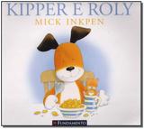 Kipper - Kipper e Roly - Fundamento