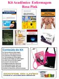 Kit Acadêmico Enfermagem Rosa Pink - Incoterm