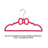 Kit com 10 cabides de veludo infantil com fita 32,5 x 21cm - rosa pink cód. 8190 - Sigilo da beleza ltda - me
