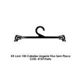 Kit com 100 Cabides Lingerie Fino Sem Placa COD. 4159 Preto - Bell plastic