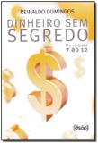 Kit Dinheiro Sem Segredo - Box 7 Ao 12 - Dsop educacao financeira