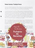 Kit Festas Juninas - Tradiçao - Doces - Teca