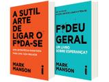 Kit Livros A Sutil Arte de Ligar o F*da - se + F*deu Geral Mark Manson