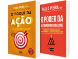 Kit Livros O Poder da Autorresponsabilidade - Paulo Viera + O Poder da Ação