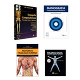 Kit Radiologia: Tomografia + Radiologia Técnicas Básicas + Mamografia Posicionamentos + Anatomia - Várias