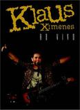 Klaus Ximenes - ao Vivo - Tratore (cds/dvds)