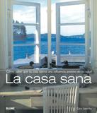La Casa Sana - Cómo Saber Que Su Casa Ejerce Una Influencia Positiva En Su Salud - Blume
